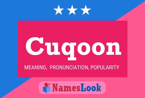 Póster del nombre Cuqoon