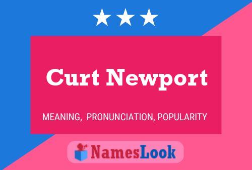 Póster del nombre Curt Newport