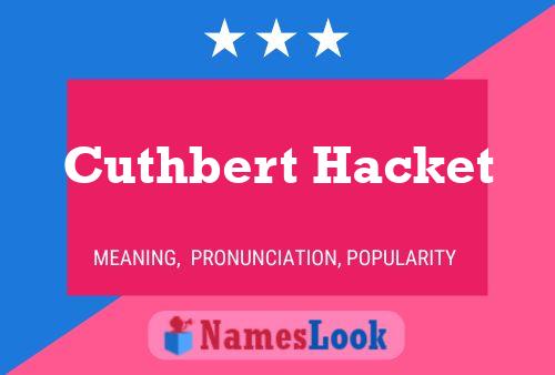 Póster del nombre Cuthbert Hacket