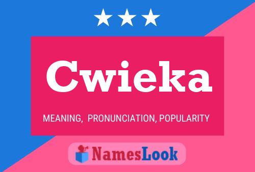 Póster del nombre Cwieka