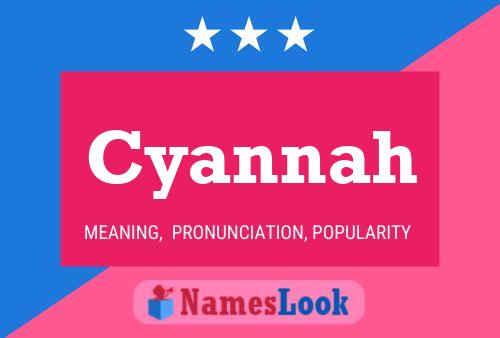 Póster del nombre Cyannah