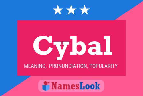 Póster del nombre Cybal