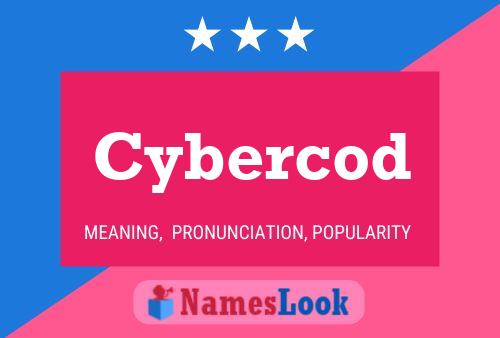 Póster del nombre Cybercod