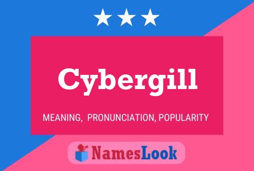 Póster del nombre Cybergill