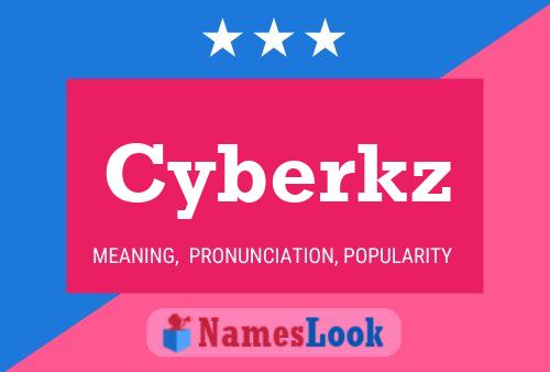 Póster del nombre Cyberkz