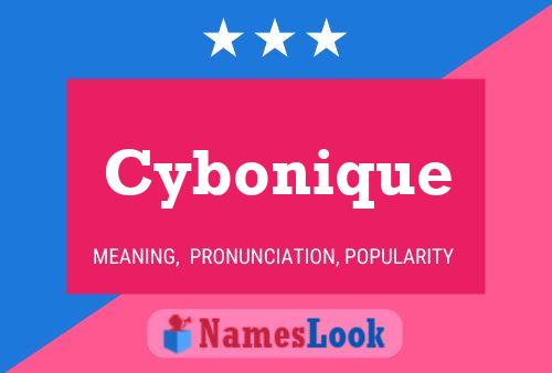 Póster del nombre Cybonique