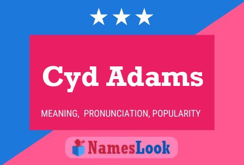 Póster del nombre Cyd Adams