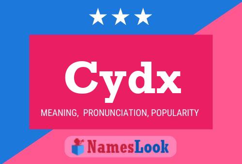 Póster del nombre Cydx