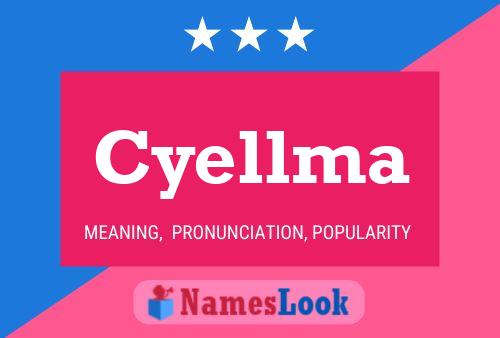 Póster del nombre Cyellma