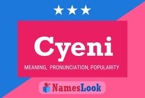 Póster del nombre Cyeni