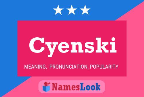 Póster del nombre Cyenski