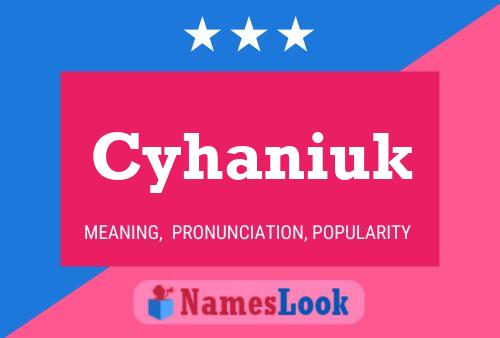 Póster del nombre Cyhaniuk