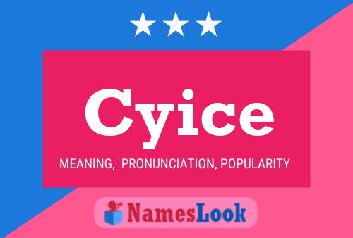 Póster del nombre Cyice