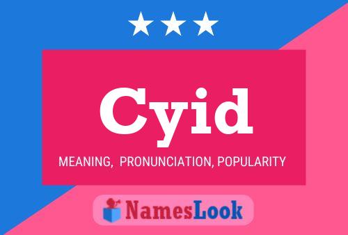 Póster del nombre Cyid