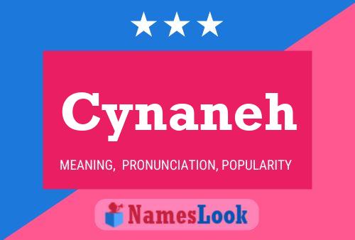 Póster del nombre Cynaneh