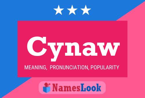 Póster del nombre Cynaw