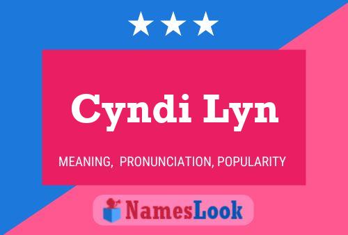 Póster del nombre Cyndi Lyn