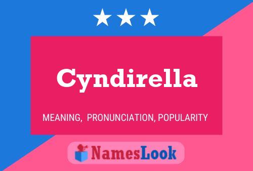 Póster del nombre Cyndirella