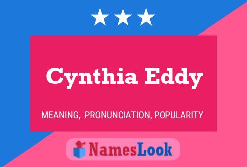 Póster del nombre Cynthia Eddy