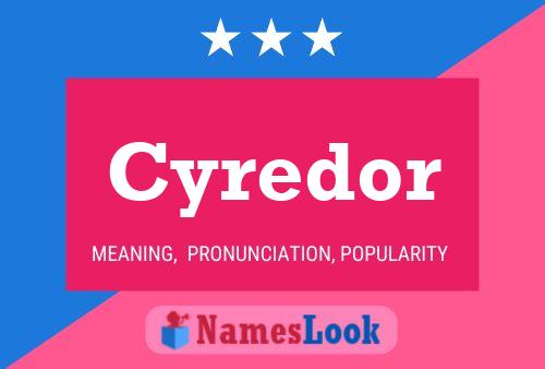 Póster del nombre Cyredor