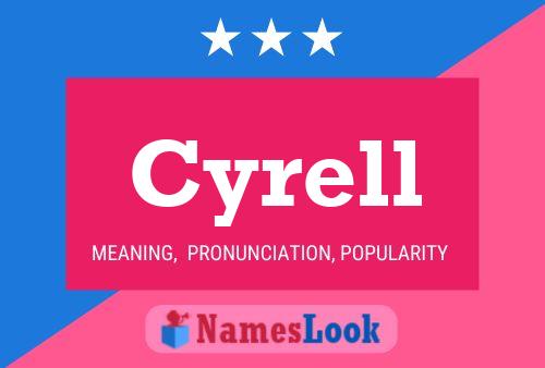 Póster del nombre Cyrell