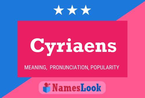 Póster del nombre Cyriaens