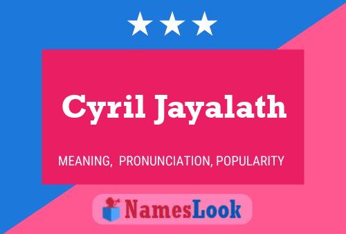 Póster del nombre Cyril Jayalath