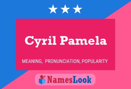 Póster del nombre Cyril Pamela