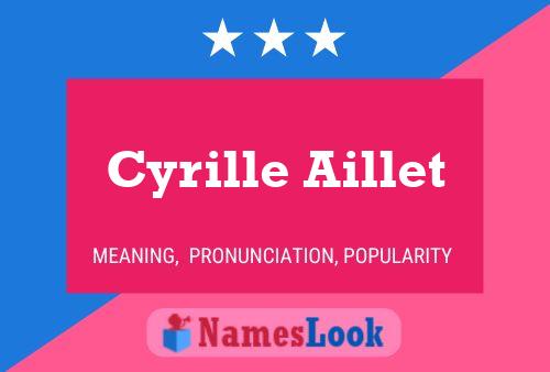 Póster del nombre Cyrille Aillet