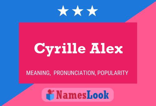 Póster del nombre Cyrille Alex