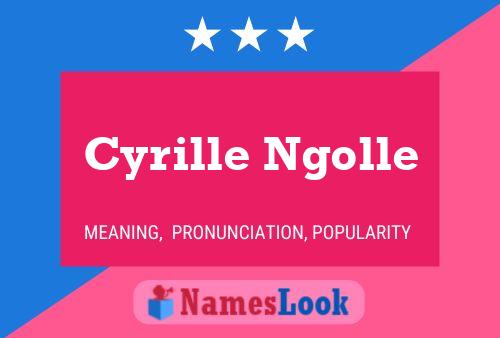 Póster del nombre Cyrille Ngolle