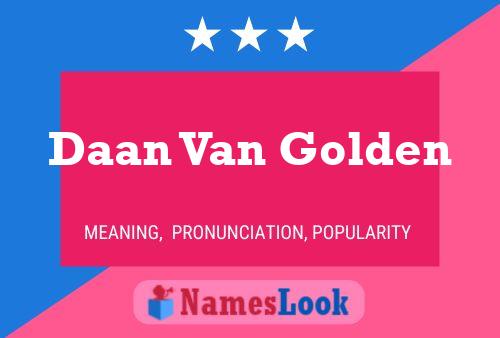 Póster del nombre Daan Van Golden