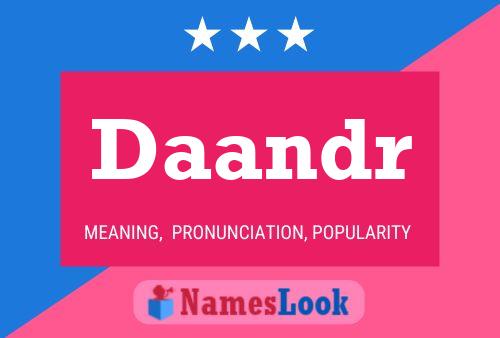 Póster del nombre Daandr