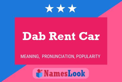 Póster del nombre Dab Rent Car