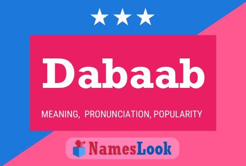 Póster del nombre Dabaab