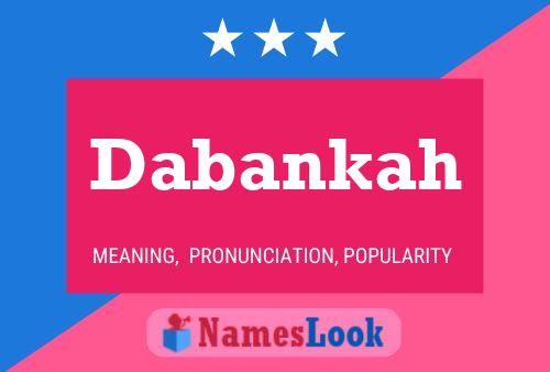 Póster del nombre Dabankah