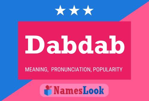 Póster del nombre Dabdab