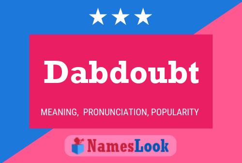 Póster del nombre Dabdoubt