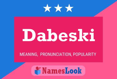 Póster del nombre Dabeski