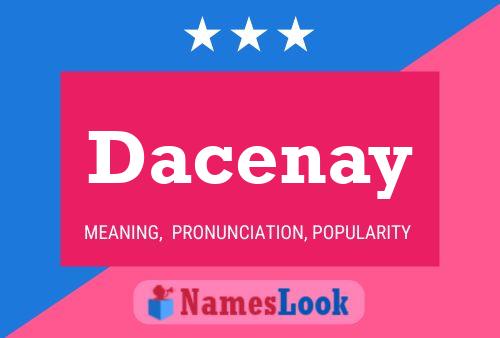 Póster del nombre Dacenay