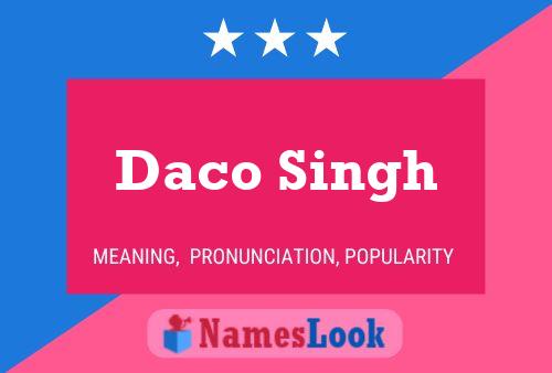 Póster del nombre Daco Singh