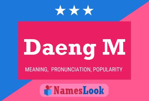 Póster del nombre Daeng M