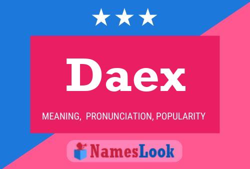 Póster del nombre Daex