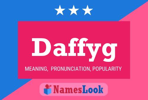 Póster del nombre Daffyg