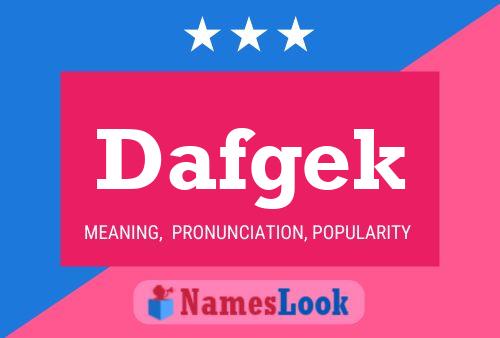 Póster del nombre Dafgek