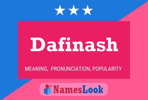 Póster del nombre Dafinash