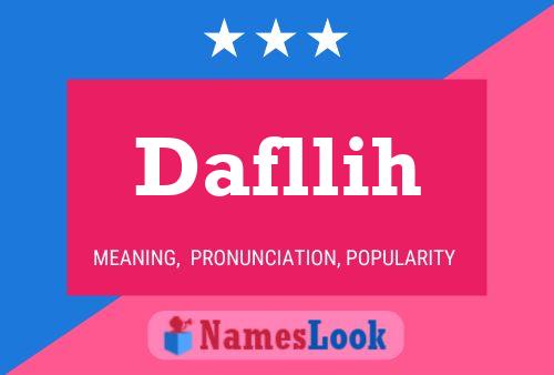 Póster del nombre Dafllih