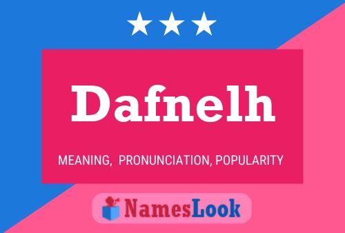 Póster del nombre Dafnelh