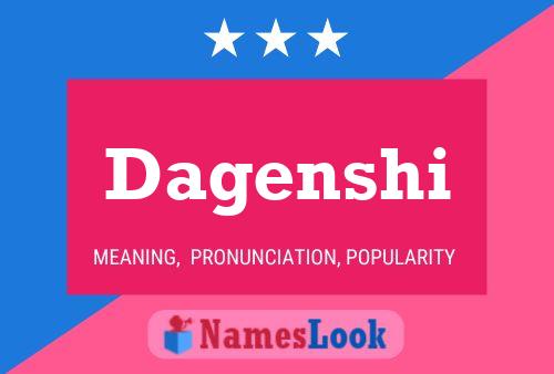 Póster del nombre Dagenshi