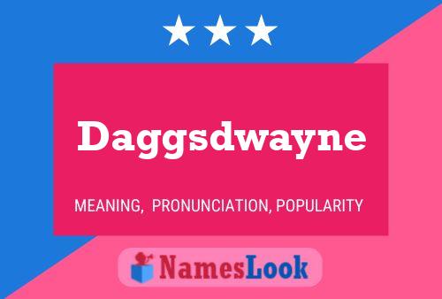 Póster del nombre Daggsdwayne